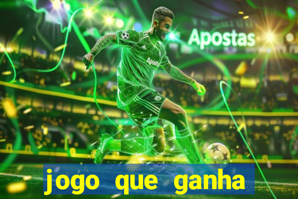 jogo que ganha dinheiro depositando 1 real